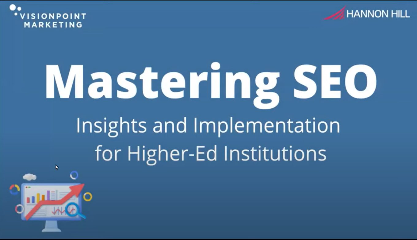 Mastering SEO: Insights and Implementation for Higher Ed Institutions
