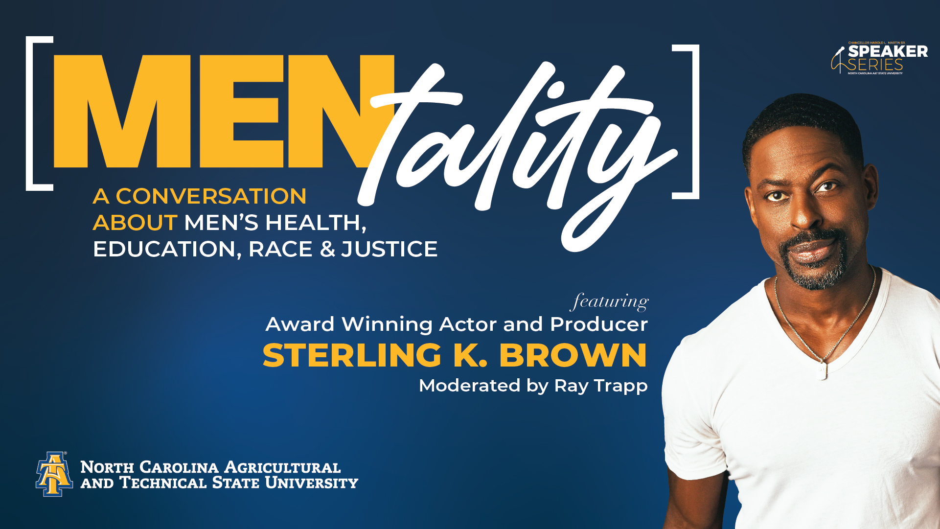 sterling k brown MENtality chancellor speaker series flyer